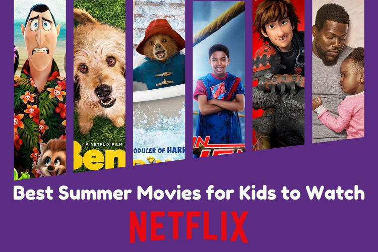 Best Summer Movies for Kids to Watch on Netflix